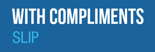 With Compliments Slip With Compliments Slip